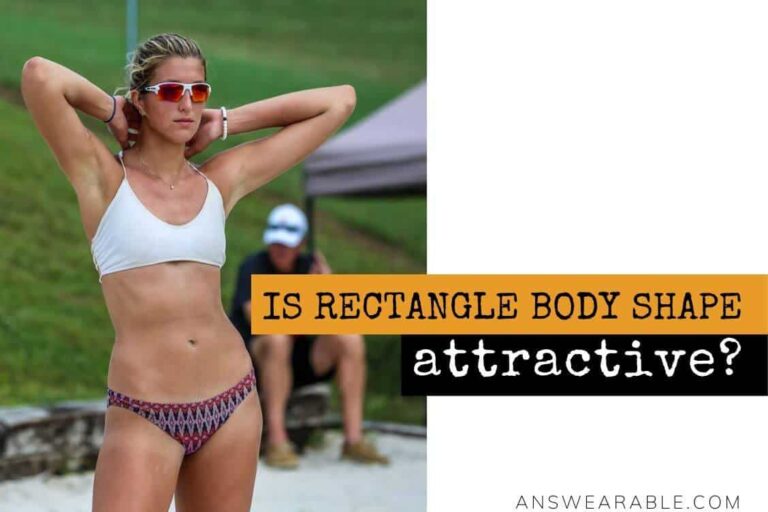 Is Rectangle Body Shape Attractive? Honestly?
