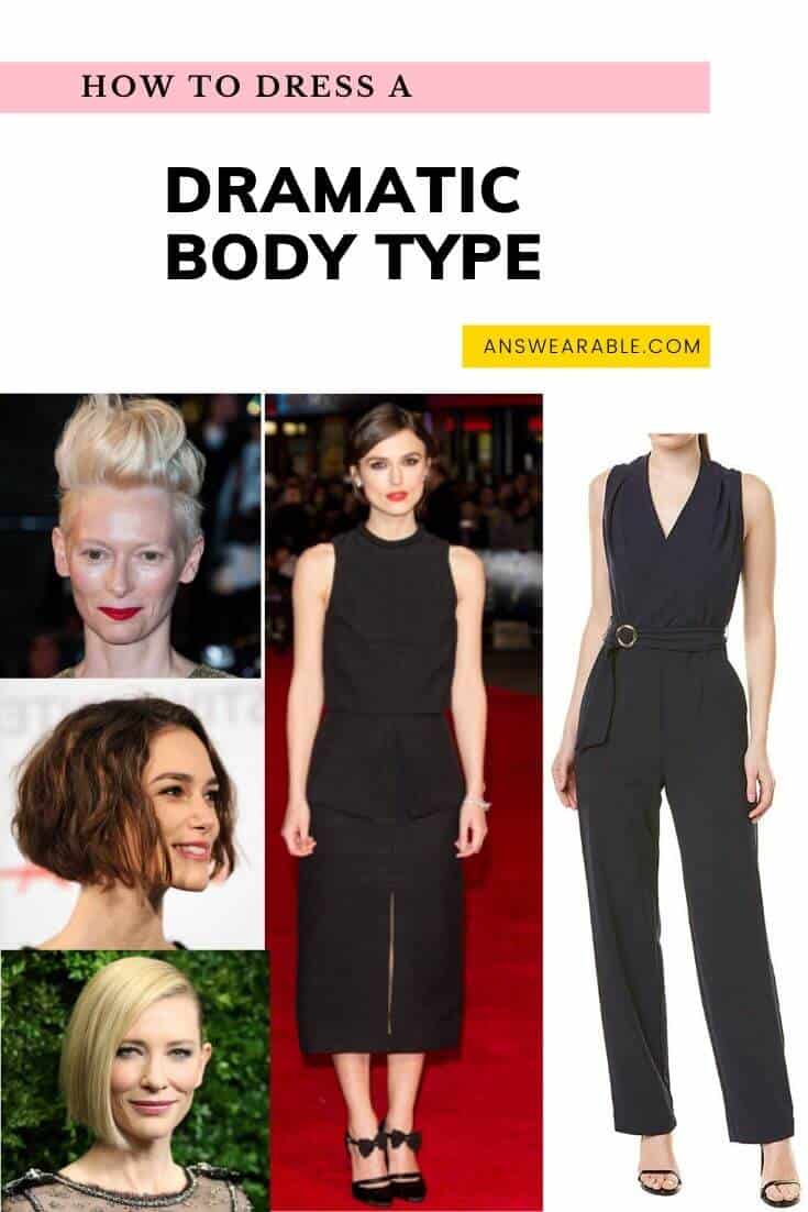 How to Style and Dress a Dramatic Kibbe Body Type