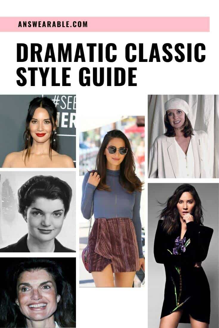 Dramatic Classic Style Guide: How to Dress