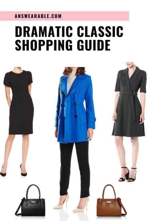 Dramatic Classic Shopping Guide: Head to Toe | Answearable